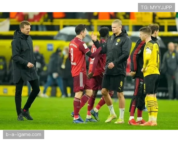 德国国家德比:拜仁与多特蒙德的实力对决展现足球激情与竞争力增强 德国国家德比:拜仁与多特蒙德的实力对决展现足球激情与竞争力增强